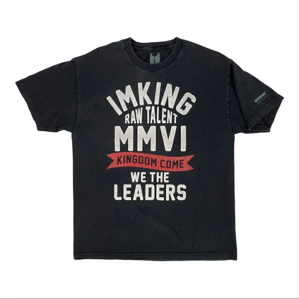 IMKING Raw Talent We The Leaders Streetwear Tee